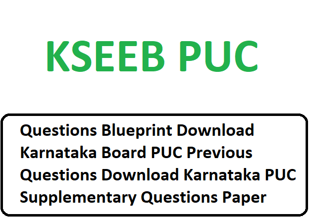 Download Karnataka Board PUC Previous Questions 2020 Download Karnataka PUC Supplementary Questions Paper